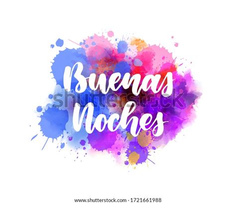 Buenas Noches Good Night Spanish Handwritten Stock Vector (Royalty Free) 1721661988 | Shutterstock