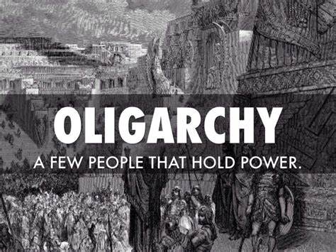 The 14 forms of Oligarchy- The Rule Of A Few