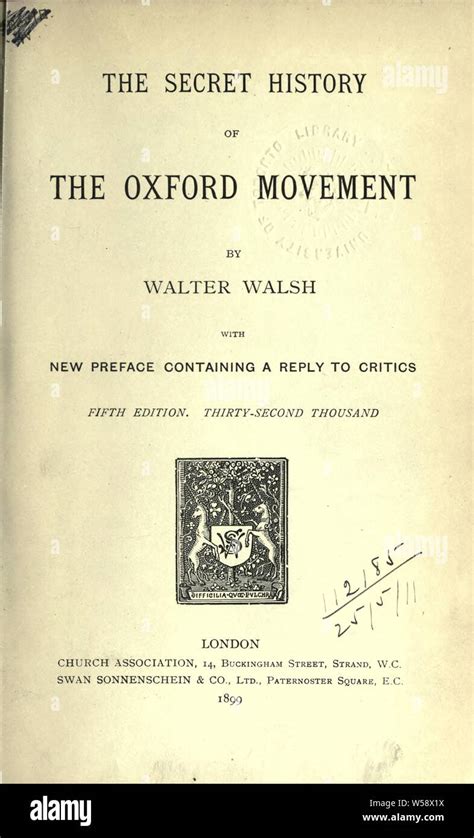 The secret history of the Oxford Movement, with a new preface containing a reply to critics ...