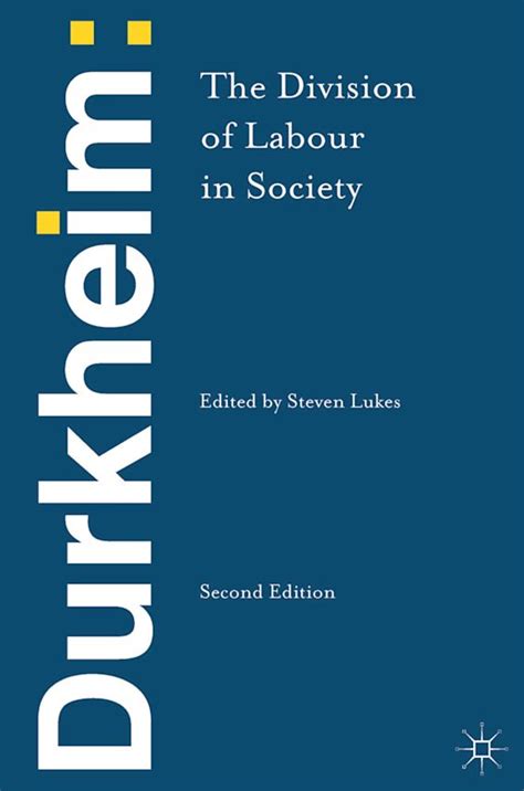 Durkheim: The Division of Labour in Society: : Emile Durkheim ...