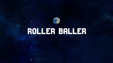 Roller Baller