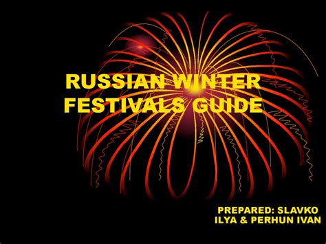 Russian winter festivals guide - презентация онлайн