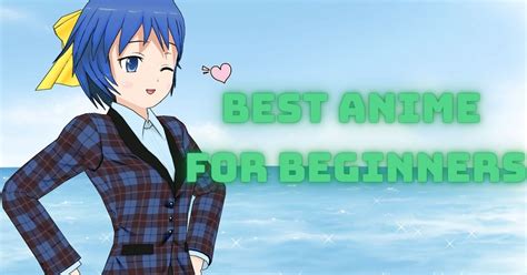 16 Best Anime for Beginners | [Wonderful List of 2023]