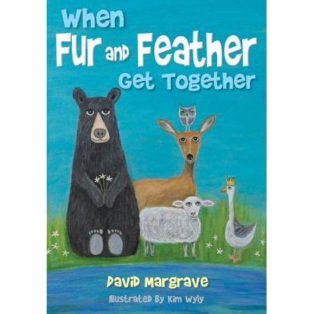 When Fur and Feather Get Together (Hardcover) - Walmart.com | Book reviews for kids, Children's ...