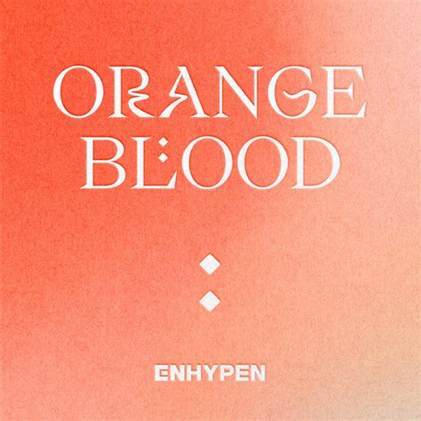 ENHYPEN - ORANGE BLOOD review by cheapqueen - Album of The Year