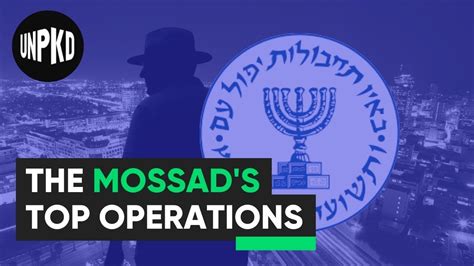 The Mossad: Inside the Missions of Israel's Elite Spy Agency | Unpacked ...