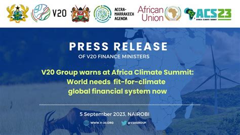 V20 Group warns at Africa Climate Summit: World needs fit-for-climate global financial system ...