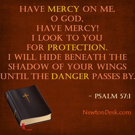 Have Mercy On Me, O God, Have Mercy! - PSALM 57:1 - NLT Bible Verses