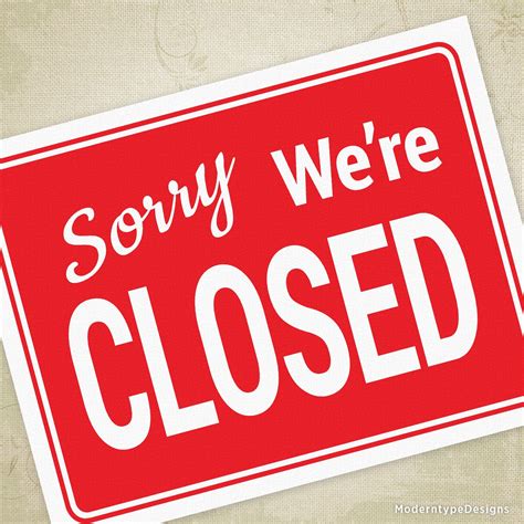 Sorry We're Closed Printable Sign | Printable signs, We're open sign, Signs