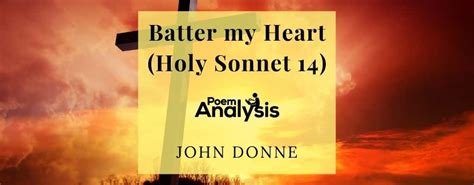 Batter my Heart (Holy Sonnet 14) by John Donne - Poem Analysis