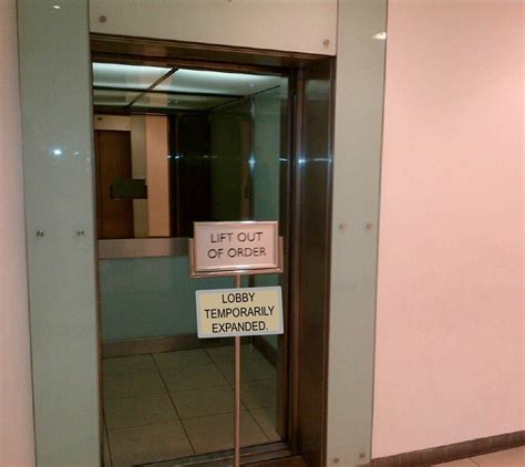 Elevator Out of Order Sign - With another sign below that looks on the ...