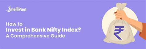 How to Invest in Bank Nifty Index? Tips and Strategies - Intellipaat