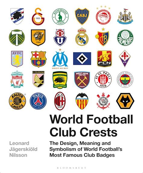 World Football Club Crests: The Design, Meaning and Symbolism of World ...