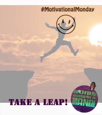 Take a Leap: Motivational Monday