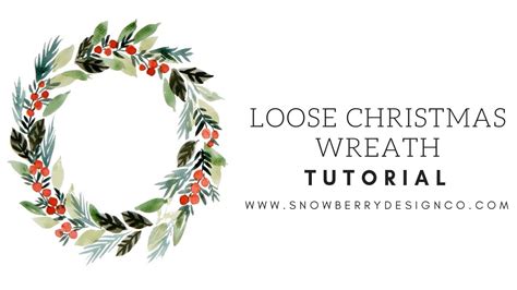 How To Paint a Loose Holiday/Christmas Wreath | BEGINNER WATERCOLOR ...