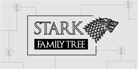 The Stark Family Tree Explained [Infographic]