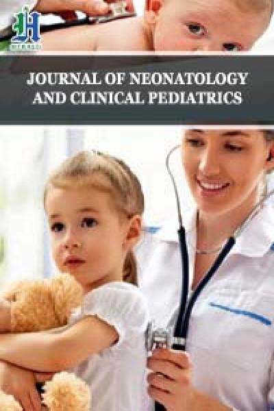 Archives | Journal of Neonatology & Clinical Pediatrics