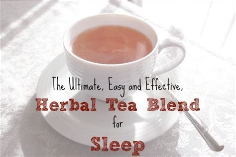 15 Quick and Easy Tea Recipes For Better Sleep | Sleep tea, Herbal ...