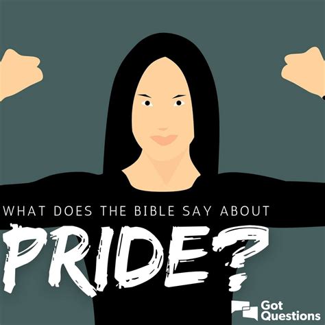 What does the Bible say about pride? | GotQuestions.org