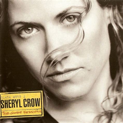 Sheryl Crow - "The Globe Sessions" (1998) | Sheryl crow, Mother son songs, Songs for sons