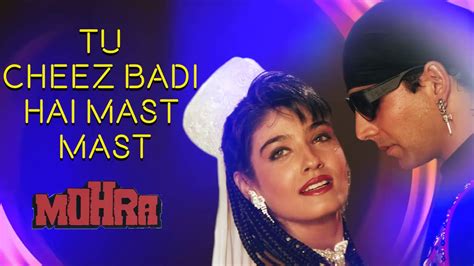 Tu Cheez Badi Hai Mast - Lyrical Video | Mohra | Akshay Kumar & Raveena ...