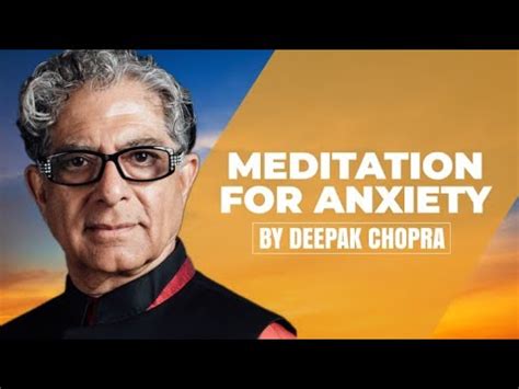 Meditation for Anxiety - A Deepak Chopra Guided Meditation - YouTube