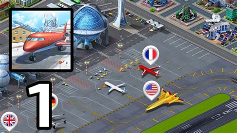 Airport City - Gameplay Part 1 (Android,IOS) - YouTube