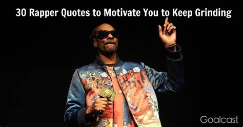 30 Rapper Quotes to Motivate You to Keep Grinding