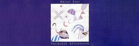 How Brian Eno Created "Thursday Afternoon" | Reverb Machine