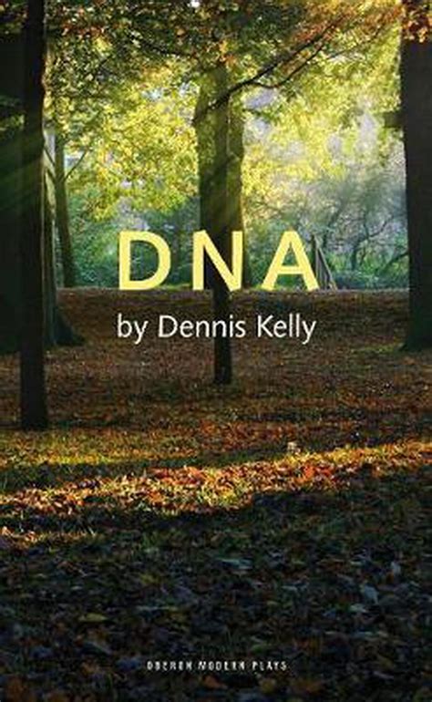 DNA by Dennis Kelly, Paperback, 9781840028409 | Buy online at The Nile