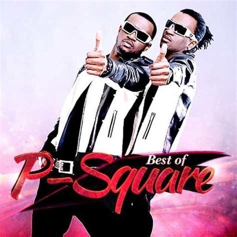 P-Square - Best of P-Square Lyrics and Tracklist | Genius