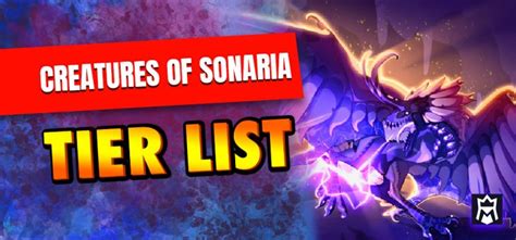 Creatures of Sonaria Tier List: Best Creatures Ranked - MetaTierList