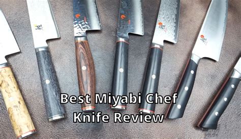 Best Miyabi Knives Review : All About Miyabi Chef's Knife