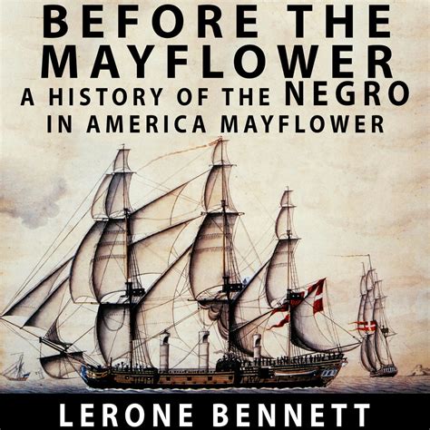 Before the Mayflower Audiobook by Lerone Bennett - Listen Free | Rakuten Kobo United States