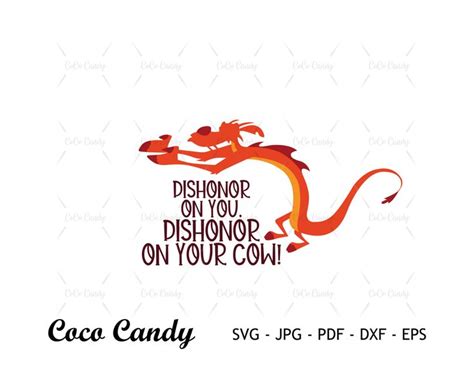 Dishonor on Your Cow Svg Mushu Svg Mulan Svg Quote Svg mulan Quote Svg Mulan Clipart cut Files ...