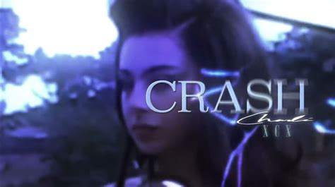 Crash – Charli XCX – Músicas Mais Tocadas