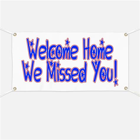 Welcome Home Banners & Signs | Vinyl Banners & Banner Designs - CafePress