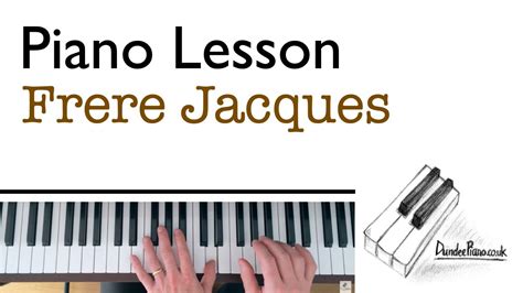 Frere Jacques : Piano Lesson - YouTube