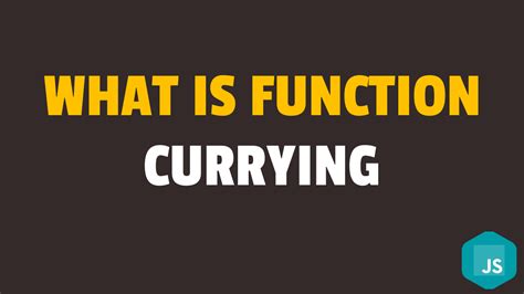 What is Function Currying in Javascript - Collection of Helpful Guides & Tutorials!