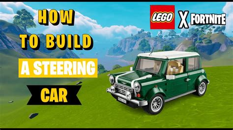 HOW TO BUILD A STEERING CAR IN LEGO FORTNITE - YouTube