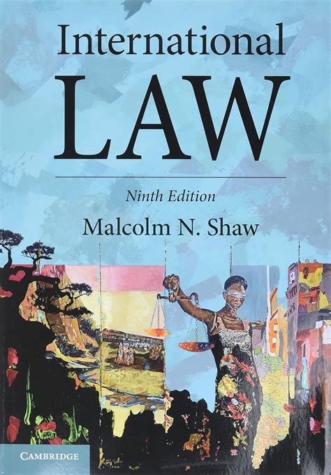 International Law: Amazon.co.uk: Shaw, Malcolm N.: 9781108733052: Books