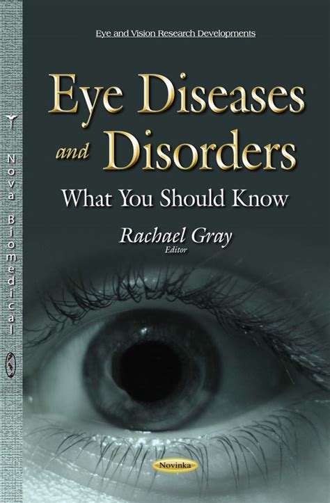 Eye Diseases and Disorders: What You Should Know – Nova Science Publishers