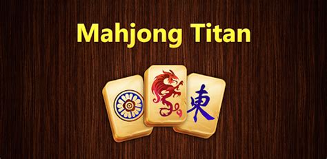 Mahjong Titan - Apps on Google Play