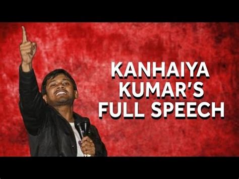 Kanhaiya Kumar's Full Speech at JNU Campus - YouTube