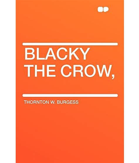 Blacky the Crow,: Buy Blacky the Crow, Online at Low Price in India on ...