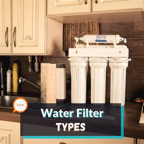 The 15 Main Water Filter Types And Their Pros And Cons