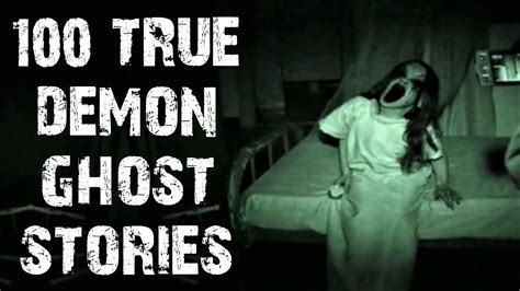 100 True Demon & Ghost Scary Stories [NO MID-ROLL ADS] | Horror Stories ...