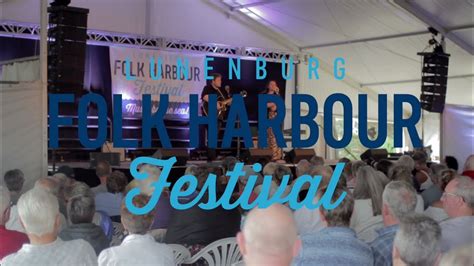 Lunenburg Folk Harbour Festival - 2019 highlights! - YouTube