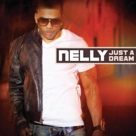 SINGLE COVER: NELLY - 'JUST A DREAM' - Celebrity Bug