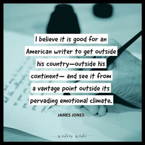 Quotable – James Jones - Writers Write